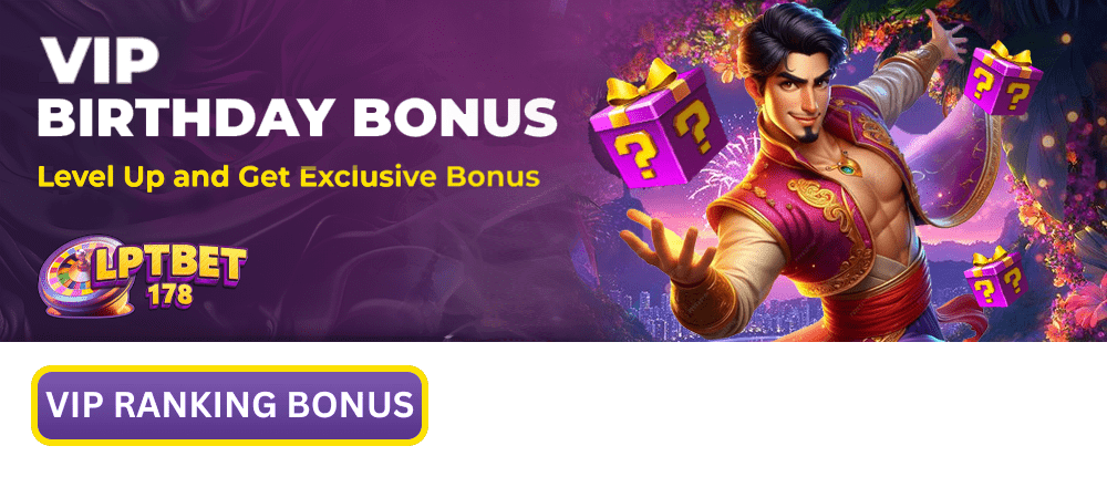 VIP birthday bonus